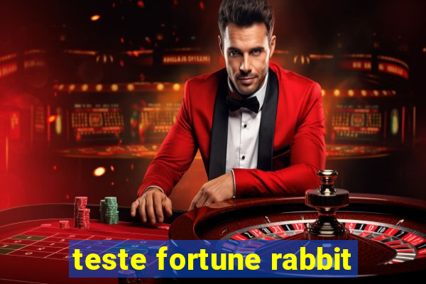 teste fortune rabbit